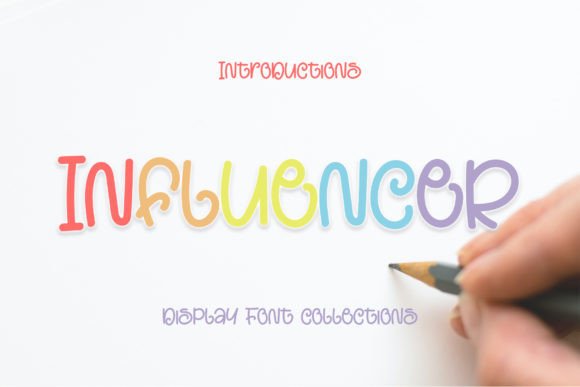 Bring Your Creative Projects to Life with the Influencer Display Font