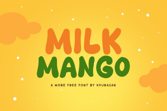 Evaluating Milk Mango: A Modern Display Font for Bold Visual Identity