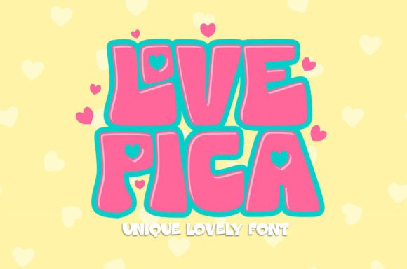 Love Pica: The Romantic Display Font for Heartfelt Designs
