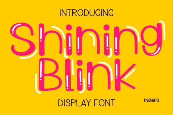 Shining Blink: A Cheerful Display Font for Joyful Designs