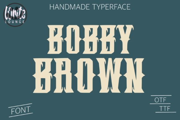 The Timeless Allure of Bobby Brown: A Playfully Nostalgic Serif for Modern Design